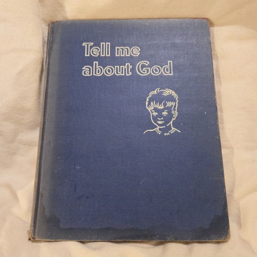 VTG Tell Me About God Children Book 1952 Edition Blue Hardcover USA Rand Mcnally